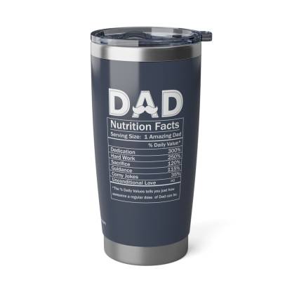 Personalized Dad Ingredients cup, Dad Nutrition Facts, Gift From Daughter, Son, Kids, Funny, Favorite Child, Bonus Dad Gift, 20 Oz Tumbler
