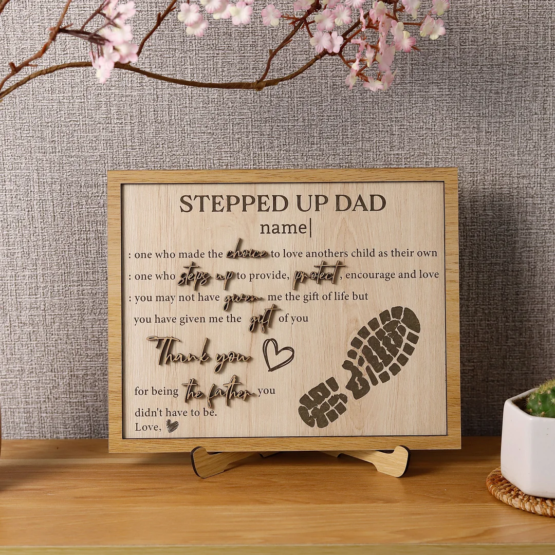 Customized Stepped Up Dad 3D Wood Sign Fathers Day Step-Dad Gift