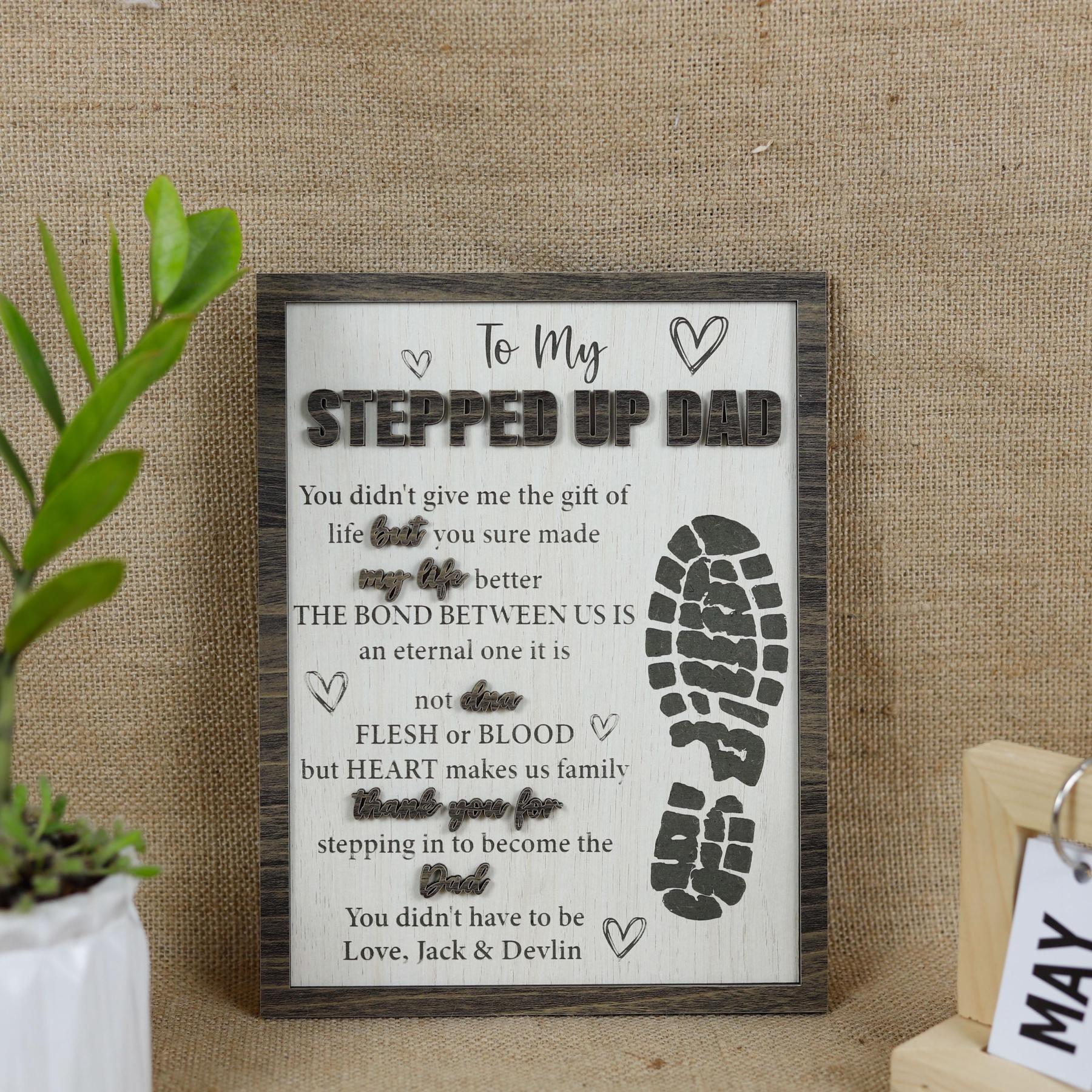 Stepped Up Dad Wooden Plaque, Step Dad Fathers Day Gift from Kids, Adopted Dad Gift, Step Dad Adoption, Blended Family Sign, Thank You Gifts
