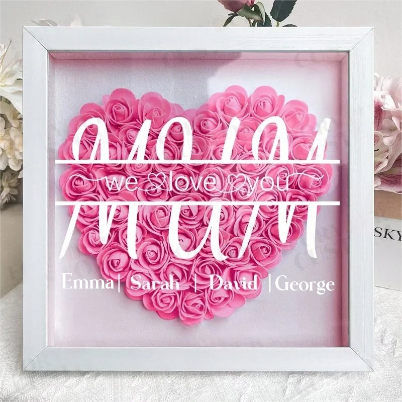 MUM We Love You - Personalized Flower Shadow Box - Mother's Day Gift 