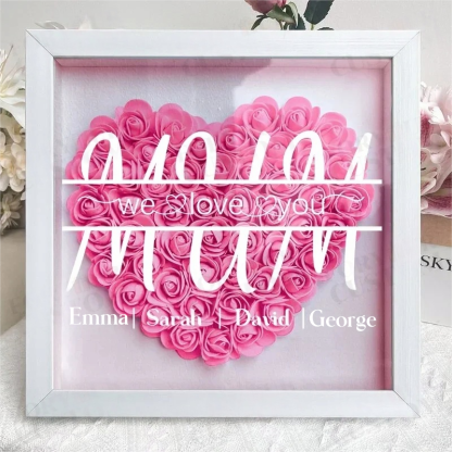 MUM We Love You - Personalized Flower Shadow Box - Mother's Day Gift 