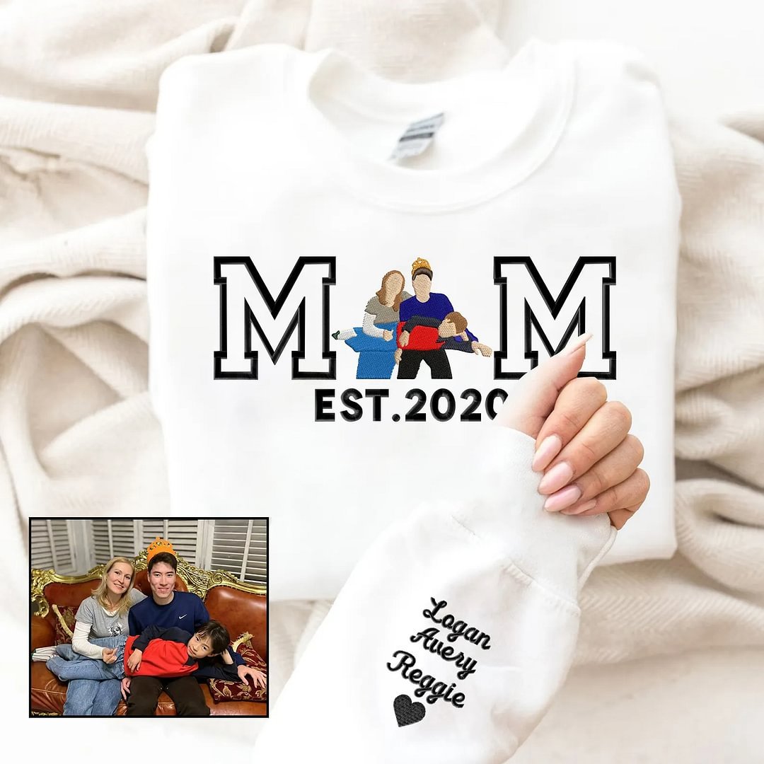 Custom Embroidered Portrait Sweatshirt Best Gift For Mom Popular Now