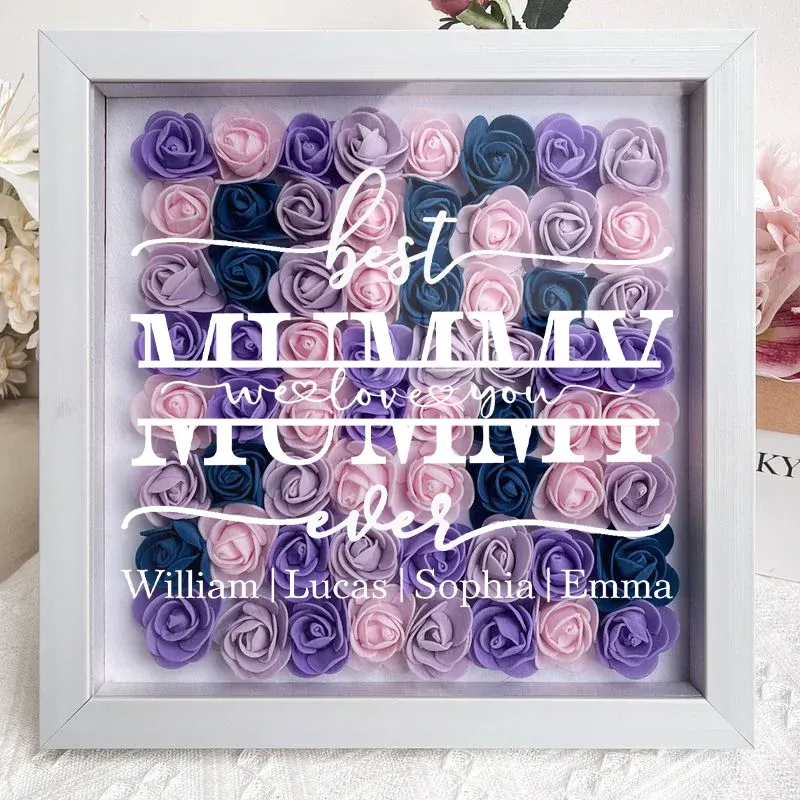 Best Mom Ever We Love You - Personalized Flower Shadow Box