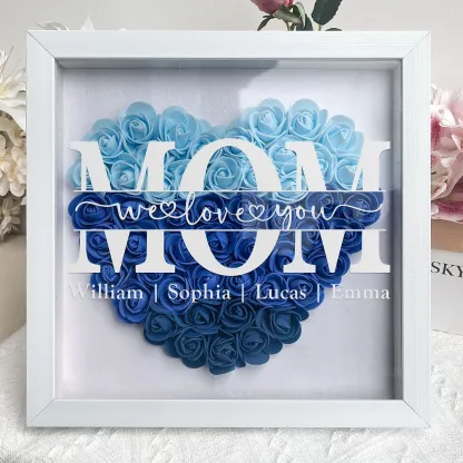 Mom Gift We Love You Every Day - Personalized Flower Shadow Box