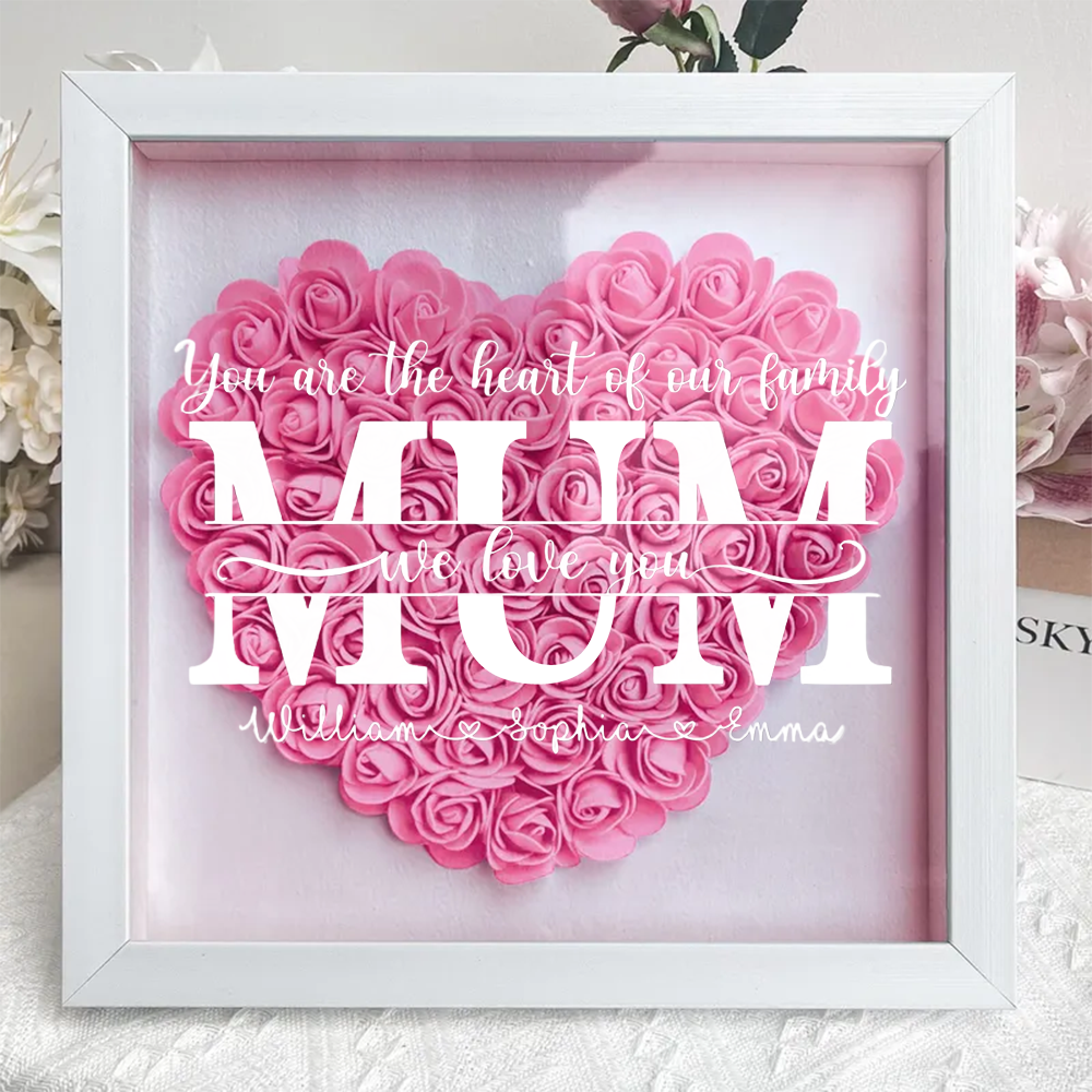 You Are The Heart Of Our Family - Family Personalized Custom Flower Shadow Box - Mother's Day, Gift For Mom, Grandma-Creatgifts
