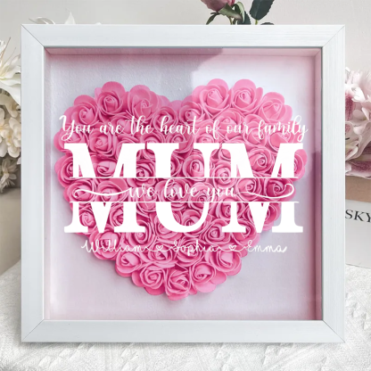 You Are The Heart Of Our Family - Family Personalized Custom Flower Shadow Box - Mother's Day, Gift For Mom, Grandma-Creatgifts