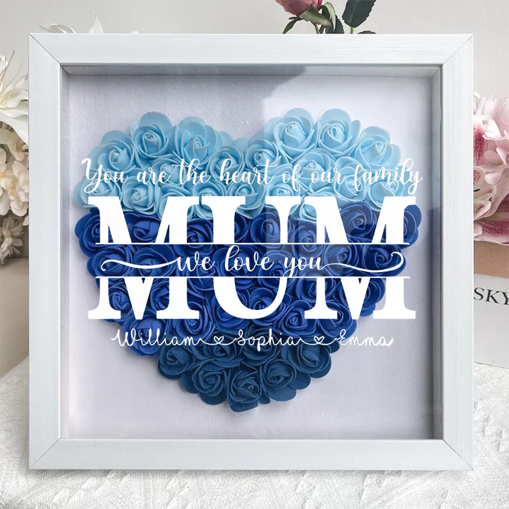 You Are The Heart Of Our Family - Family Personalized Custom Flower Shadow Box - Mother's Day, Gift For Mom, Grandma-Creatgifts