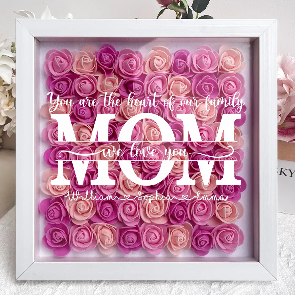 You Are The Heart Of Our Family - Family Personalized Custom Flower Shadow Box - Mother's Day, Gift For Mom, Grandma-Creatgifts