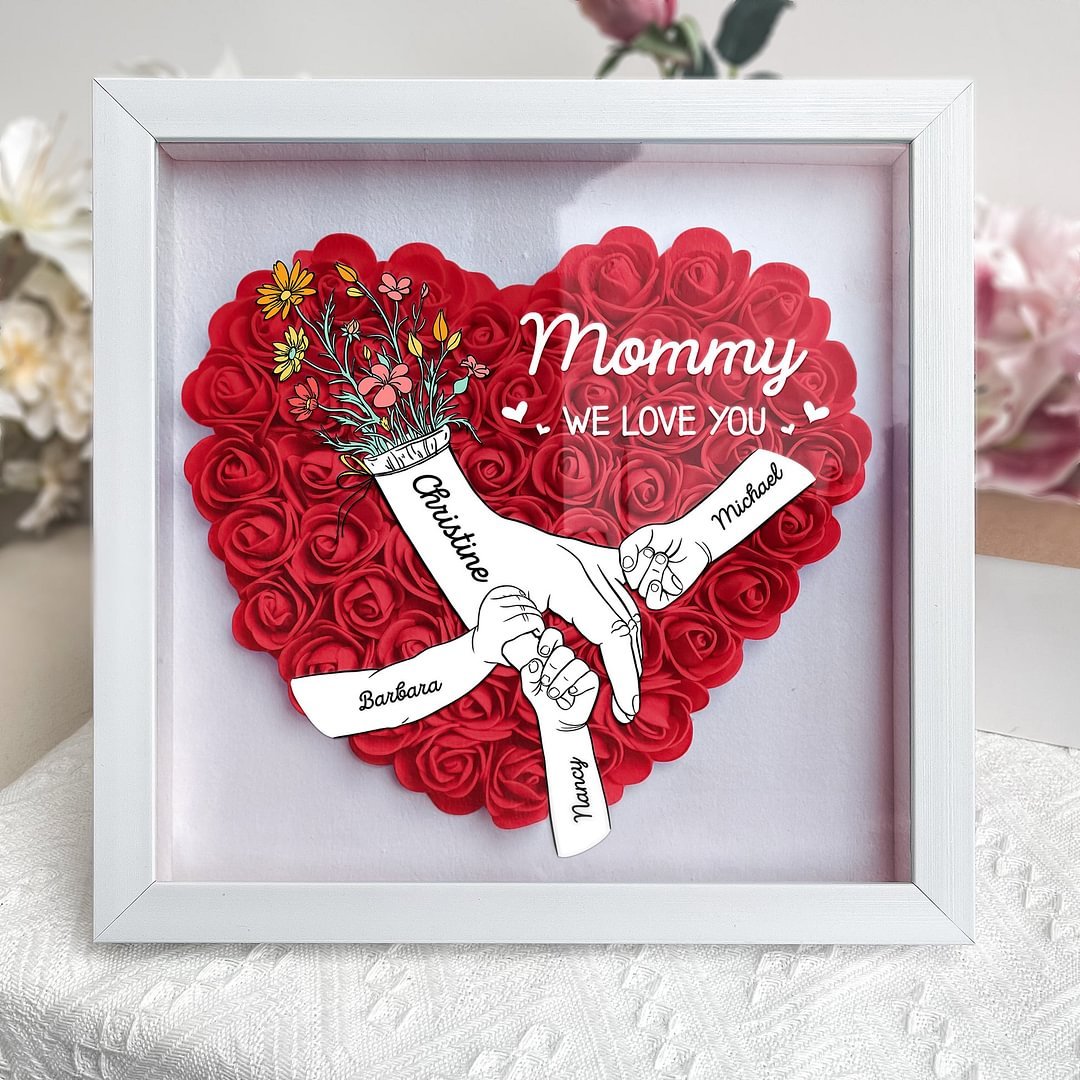 We Love You Mommy Hand Holding - Personalized Flower Shadow Box 
