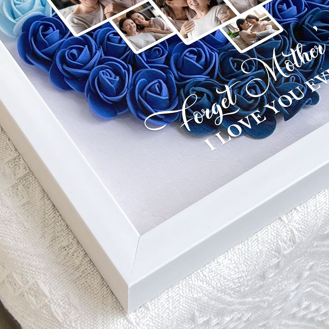 Forget Mother's Day I Love You Every Day - Personalized Flower Shadow Box 