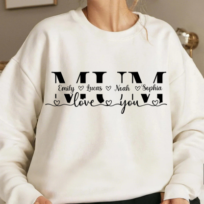 MUM-Love you, Mothers Day T-shirt, Sweatshirt, Hoodie, Custom Mother Day Gift
