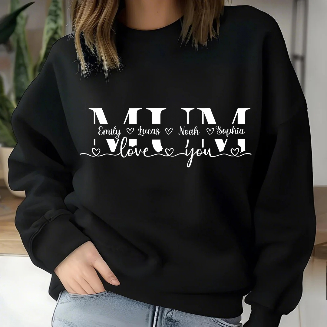 MUM-Love you, Mothers Day T-shirt, Sweatshirt, Hoodie, Custom Mother Day Gift