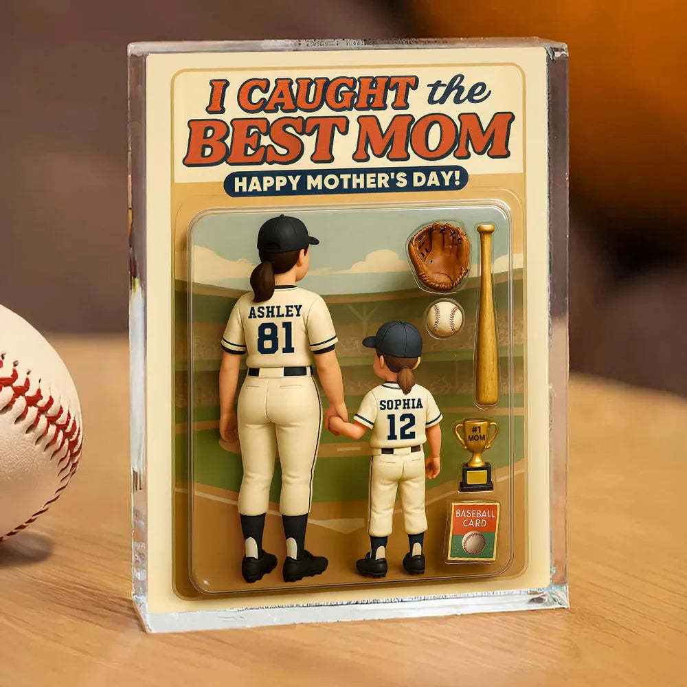 Custom We Caught The Best Mom Baseball Custom Figure Personalized Acrylic Block Plaque, Mother's Day Gift For Mom