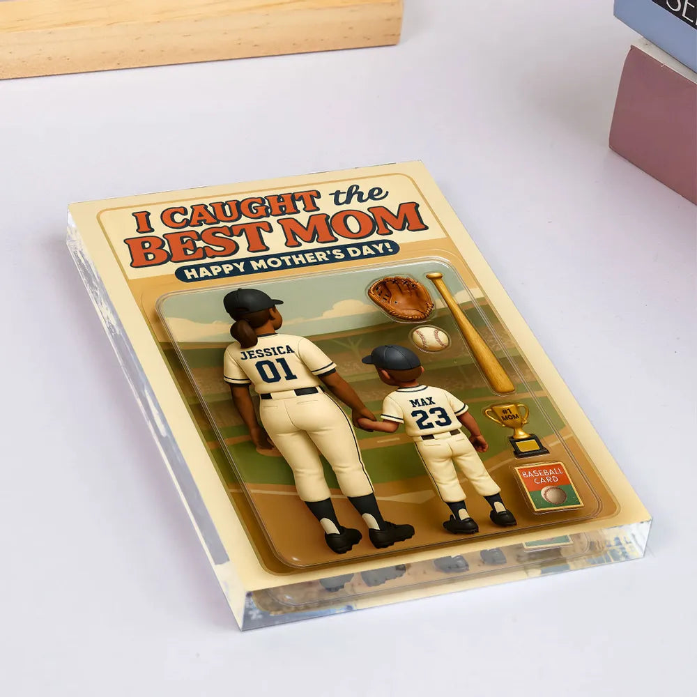 Custom We Caught The Best Mom Baseball Custom Figure Personalized Acrylic Block Plaque, Mother's Day Gift For Mom
