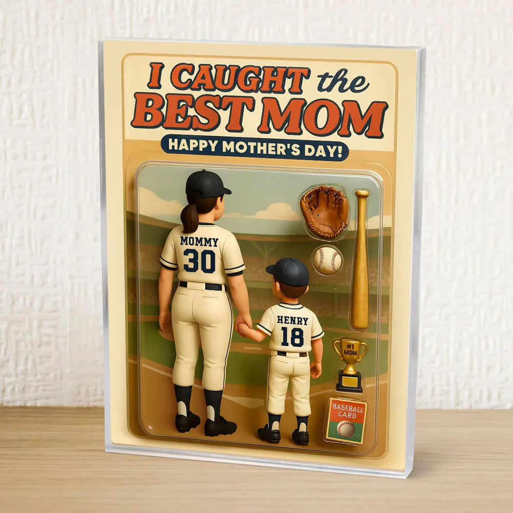 Custom We Caught The Best Mom Baseball Custom Figure Personalized Acrylic Block Plaque, Mother's Day Gift For Mom