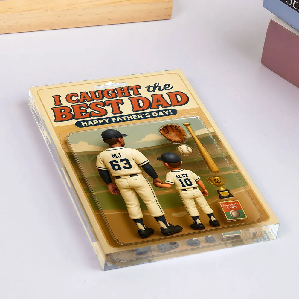 We Caught the Best Dad Baseball Custom Figure Personalized Acrylic Block Plaque, Father's Day Gift for Dad