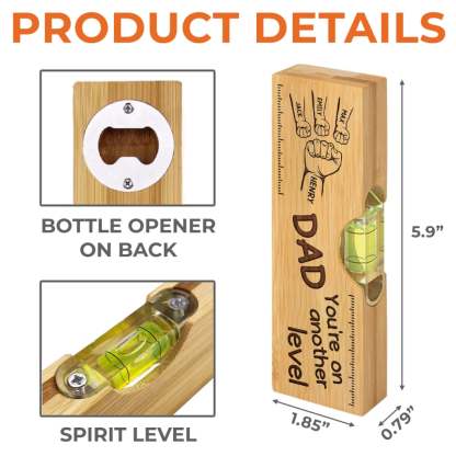A Father's Love Holds Us Together - Family Personalized Custom Engraved Wooden Spirit Level Bottle Opener - Father's Day, Gift For Dad, Grandpa