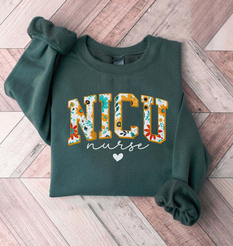 Floral NICU Sweatshirt – Thoughtful NICU Nurse Gifts for Comfort and Style