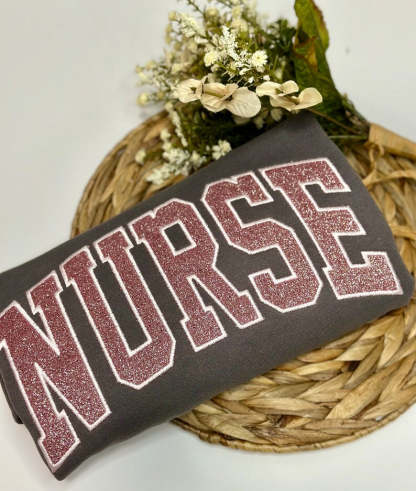 Glitter Nurse Sweatshirt - Custom Embroidered Nursing Crewneck with Glitter Detail
