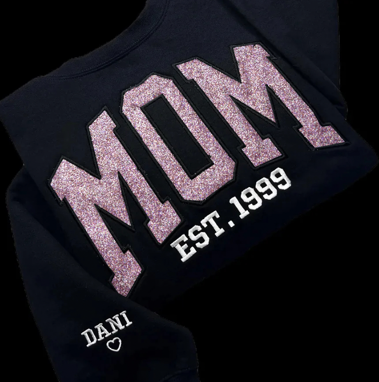 Custom Embroidered Applique Glitter Mama Sweatshirt - Gift for Mom Popular Now