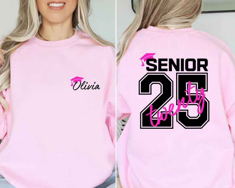 Custom Senior 2025 Sweatshirt, Hoodie, Tees; Graduation Gift