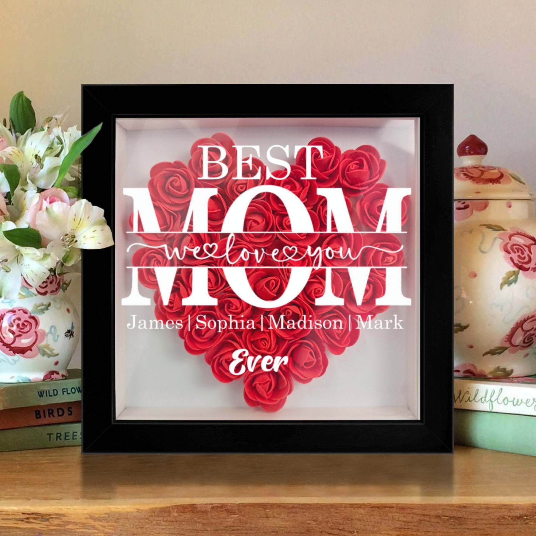 "Best Mom Ever" Heart Shaped Flower Shadow Box | Customized Gift for MOM, Nana Grandma-Creatgifts