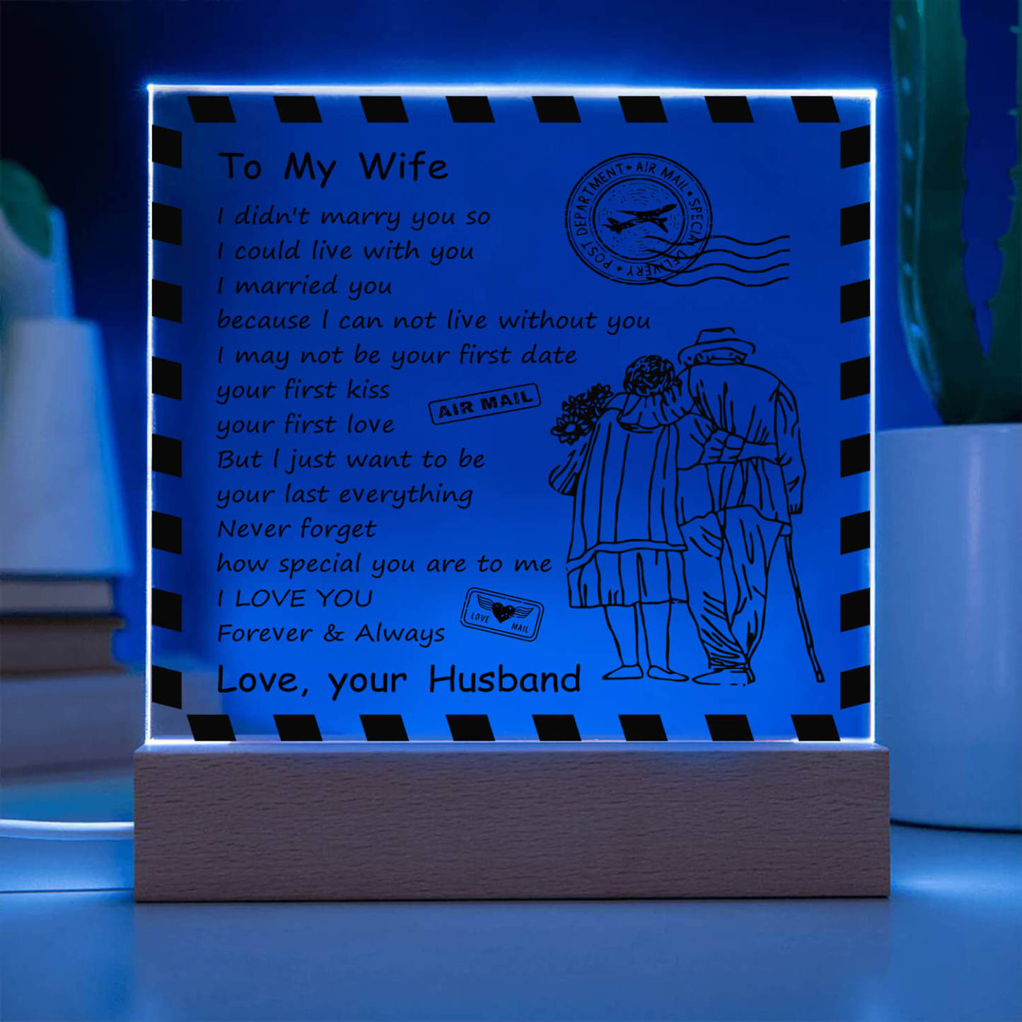 To My Wife - D348 -  LED Acrylic Plaque