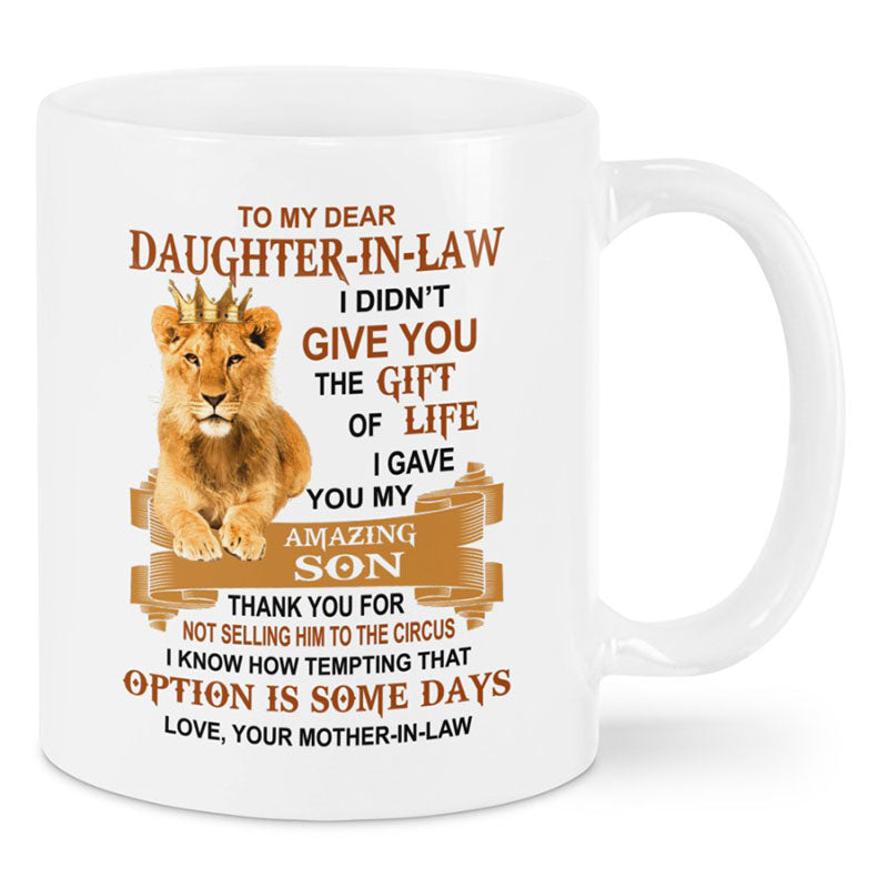 I Gave You My Amazing Son - Best Gift For Daughter-In-Law Lion Mugs-Jolura