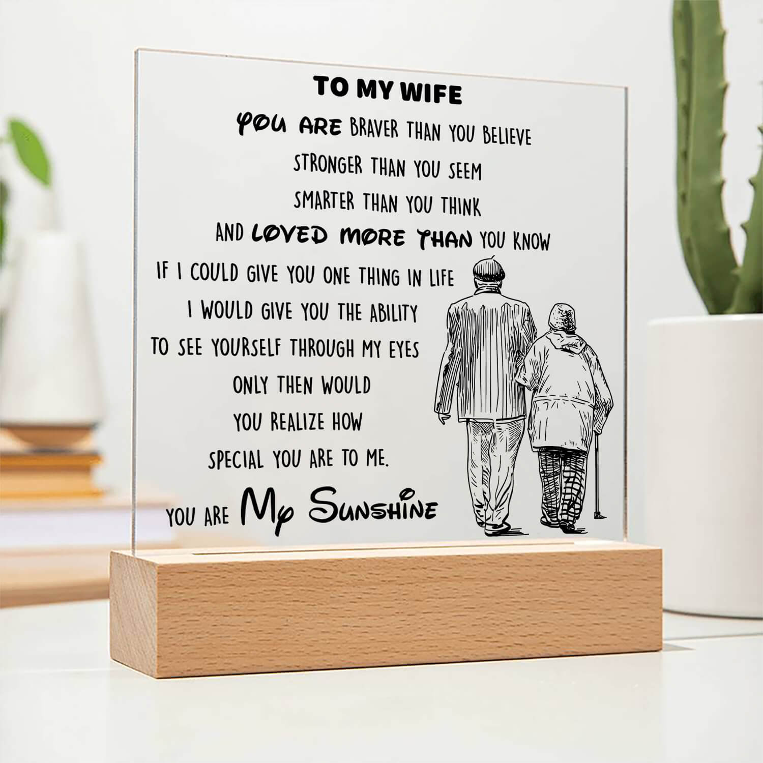 To My Wife - You Are My Sunshine - D346 - LED Acrylic Plaque