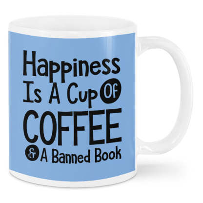 Happiness Is A Cup Of Coffee & A Banned Book - Coffee Mug-Jolura