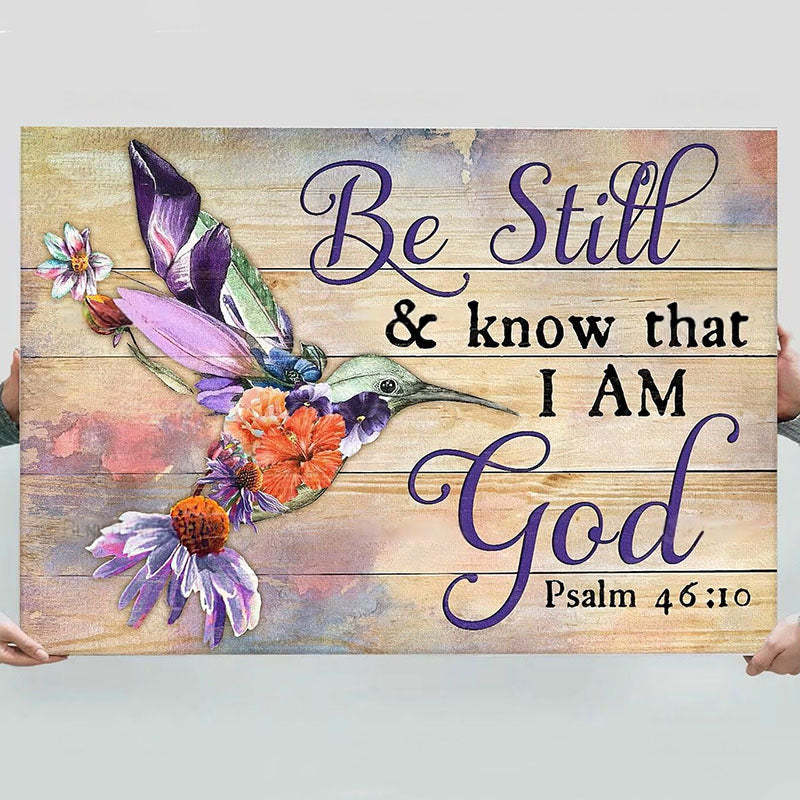 Be Still And Know That I Am God - D372 - Gallery Wrapped Canvas Prints
