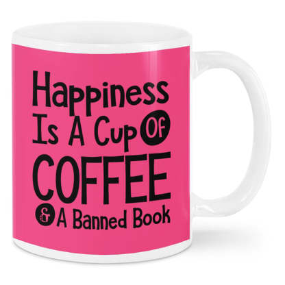 Happiness Is A Cup Of Coffee & A Banned Book - Coffee Mug-Jolura