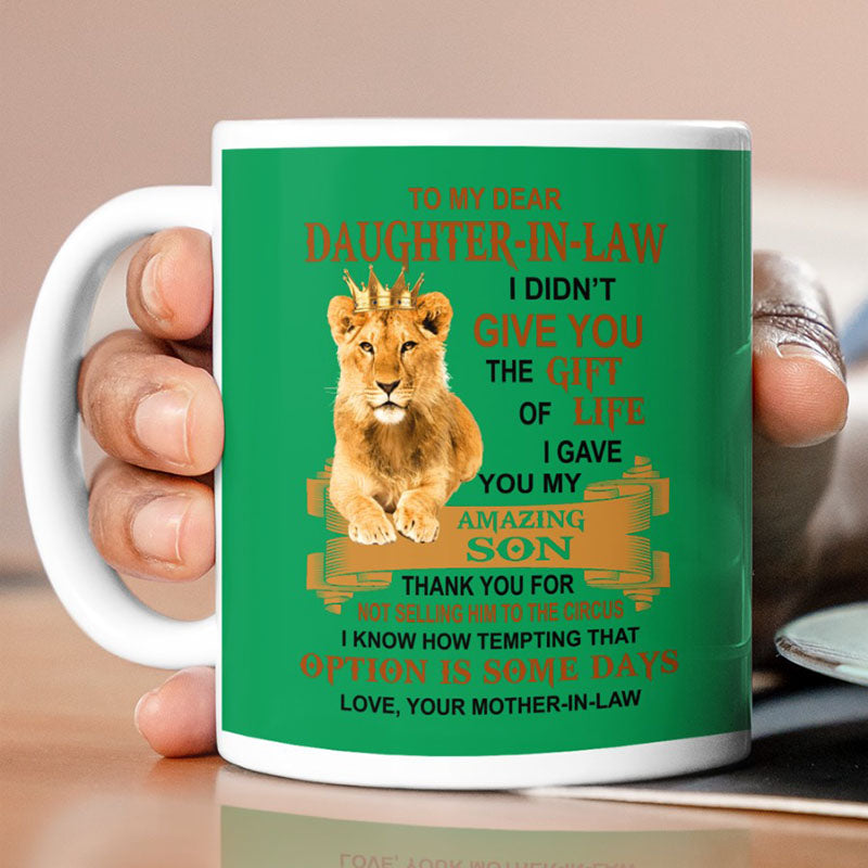 I Gave You My Amazing Son - Best Gift For Daughter-In-Law Lion Mugs-Jolura