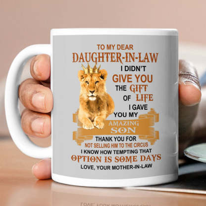 I Gave You My Amazing Son - Best Gift For Daughter-In-Law Lion Mugs-Jolura