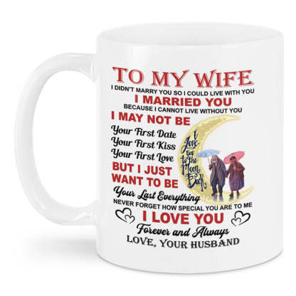 I Love You Forever And Always - Best Gift For Wife Mugs-Jolura