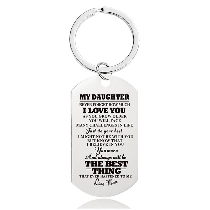 Mom To Daughter - Never Forget How Much I Love You - Inspirational Keychain - A910-Jolura