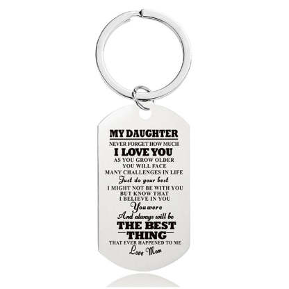 Mom To Daughter - Never Forget How Much I Love You - Inspirational Keychain - A910-Jolura