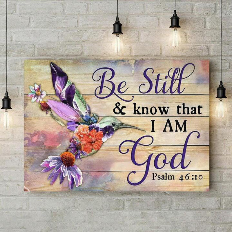 Be Still And Know That I Am God - D372 - Gallery Wrapped Canvas Prints