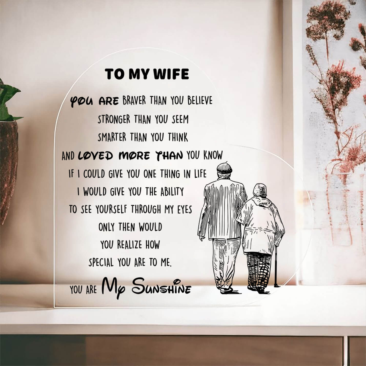 To My Wife - D353 -  Heart Shaped Acrylic Plaque