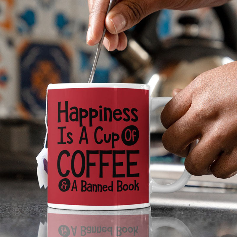 Happiness Is A Cup Of Coffee & A Banned Book - Coffee Mug-Jolura