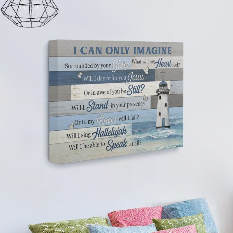 I Can Only Imagine - D362 - Gallery Wrapped Canvas Prints