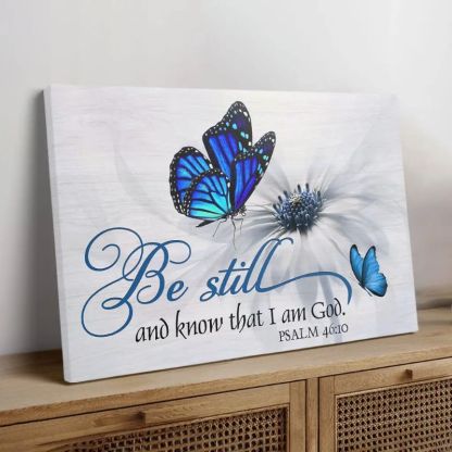 Be Still And Know That I Am God - D375 - Gallery Wrapped Canvas Prints