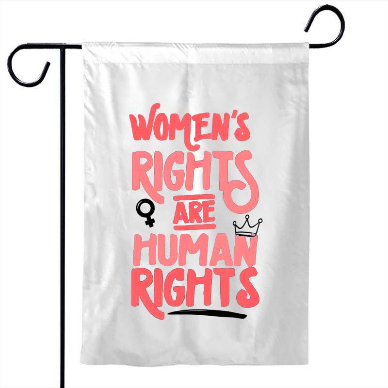 Feminist Women's Rights Are Human Rights Garden Flag-Jolura