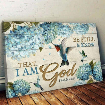 Be Still And Know That I Am God - D376 - Gallery Wrapped Canvas Prints