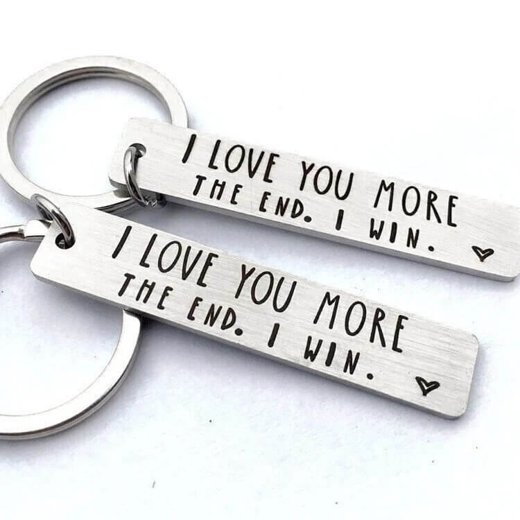 I Love You More The End I Win - Funny Birthday Keychain-Jolura