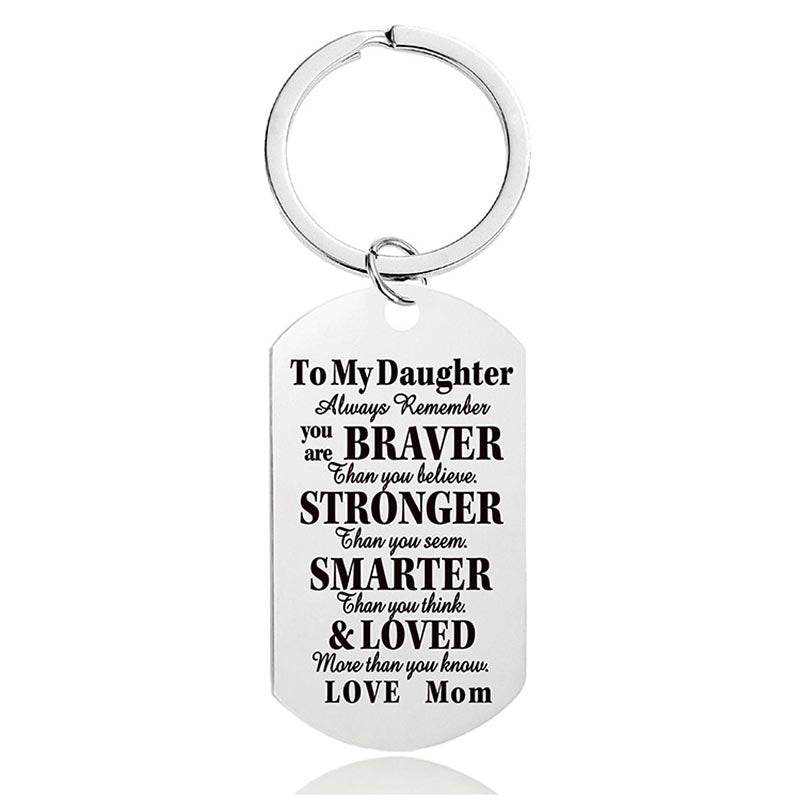 Mom To Daughter - Always Remember You Are Braver Than You Believe - Inspirational Keychain - A918-Jolura