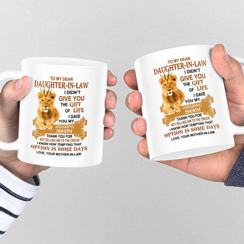 I Gave You My Amazing Son - Best Gift For Daughter-In-Law Lion Mugs-Jolura