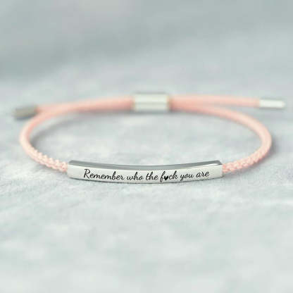Remember Who The Fuck You Are Motivational Tube Bracelet-Jolura