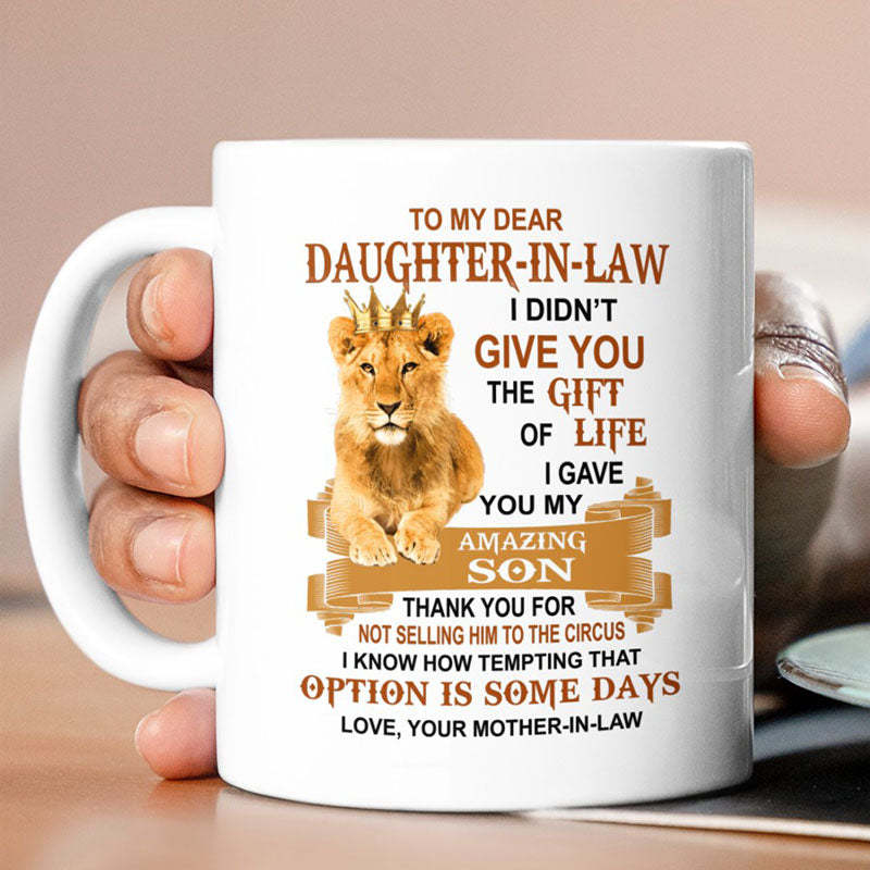 I Gave You My Amazing Son - Best Gift For Daughter-In-Law Lion Mugs-Jolura