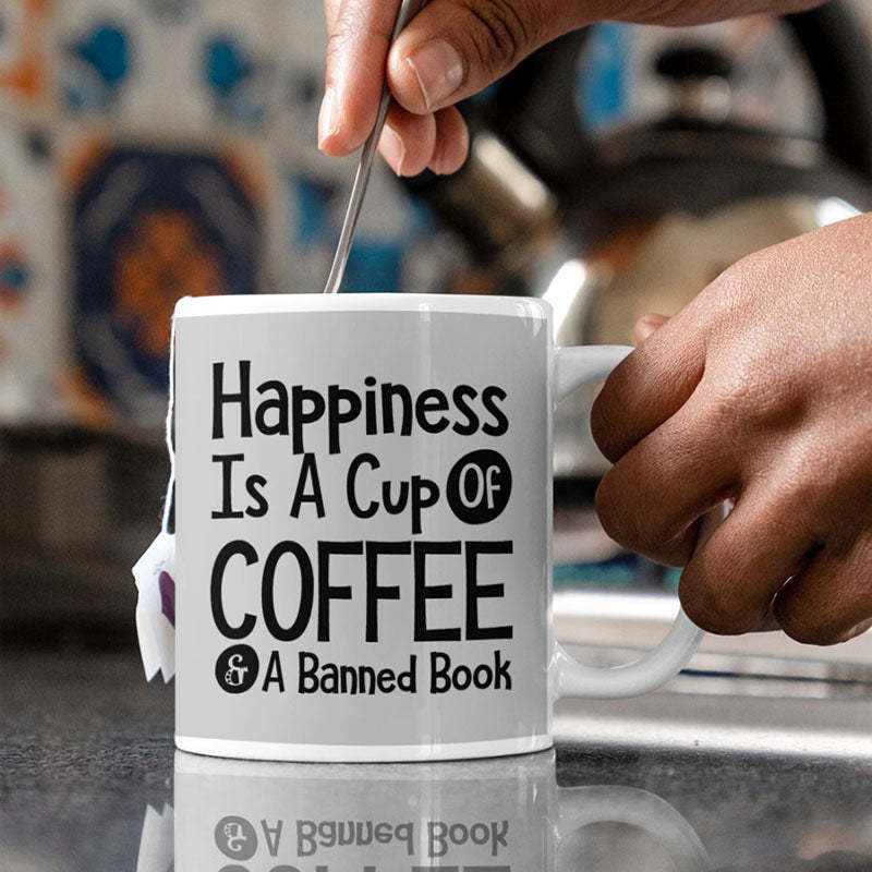 Happiness Is A Cup Of Coffee & A Banned Book - Coffee Mug-Jolura
